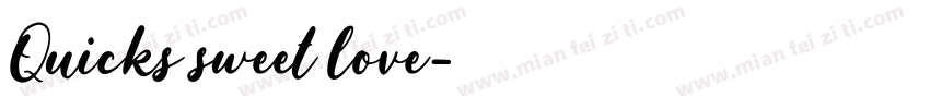 Quicks sweet love字体转换
